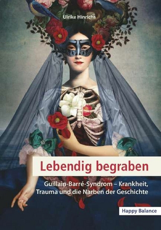 Lebendig begraben: Guillain-Barré-Syndrom