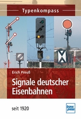Signale deutscher Eisenbahnen - Erich Preu&szlig;