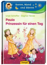 Paula - Prinzessin f&uuml;r einen Tag - Ursel Scheffler