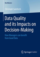 Data Quality and its Impacts on Decision-Making - Christoph Samitsch