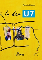 In der U7 - Renate Habets