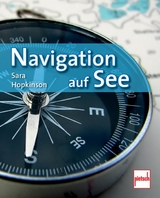 Navigation auf See - Sara Hopkinson