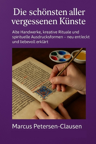 Die schönsten aller vergessenen Künste