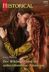 Der Wikinger und die unbez&auml;hmbare Amazone - Lucy Morris