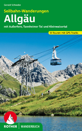 Seilbahn-Wanderungen Allg&auml;u - Gerald Schwabe