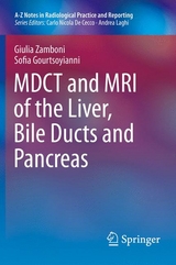 MDCT and MRI of the Liver, Bile Ducts and Pancreas -  Giulia Zamboni,  Sofia Gourtsoyianni
