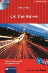 On the Move (Lernstories / Kurzgeschichten) - Jennifer Pickett, Oliver Astley, Emma Rugg