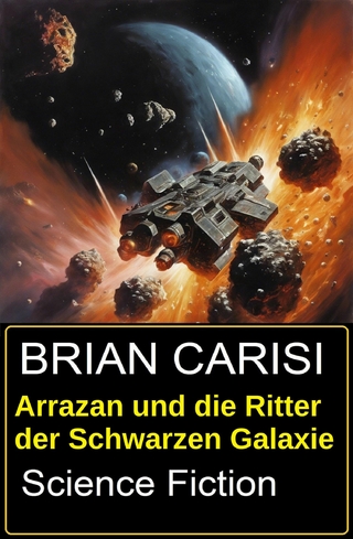 Arrazan und die Ritter der Schwarzen Galaxie: Science Fiction