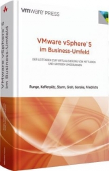 VMware vSphere 5 im Business-Umfeld - Roland Runge, Michael Kefferp&uuml;tz, Christian Sturm, Joachim Groh, Jens Gonska, Lars Friedrichs