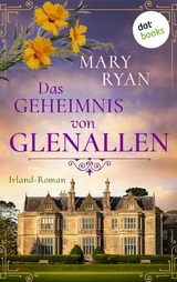 Das Geheimnis von Glenallen - Mary Ryan