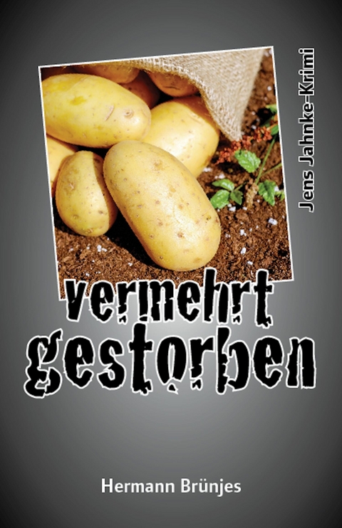 vermehrt gestorben -  Hermann Br&uuml;njes