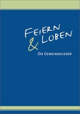Feiern und Loben