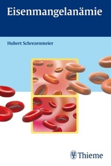 Eisenmangelan&auml;mie - Hubert Schrezenmeier