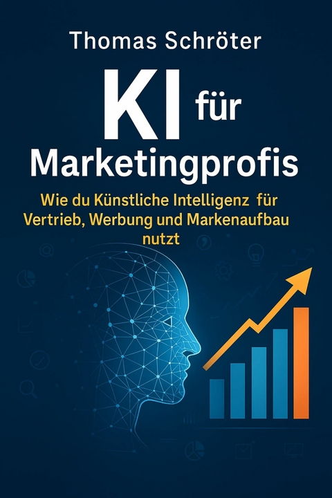 KI für Marketingprofis - Thomas Schröter