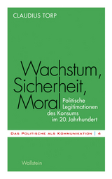 Wachstum, Sicherheit, Moral - Claudius Torp