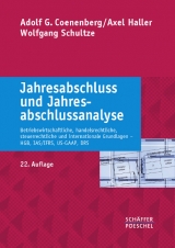 Jahresabschluss und Jahresabschlussanalyse - Adolf G. Coenenberg, Axel Haller, Wolfgang Schultze