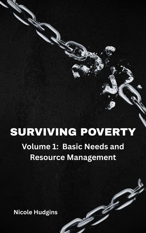 Surviving Poverty -  Nicole Hudgins