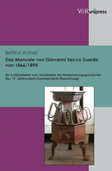 Das Manuale von Giovanni Secco Suardo von 1866/1894 - Bettina Achsel