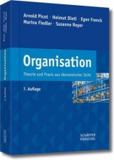 Organisation - Arnold Picot, Helmut Dietl, Egon Franck, Marina Fiedler, Susanne Royer