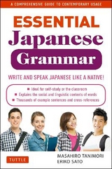 Essential Japanese Grammar - Tanimori, Masahiro; Sato, Eriko