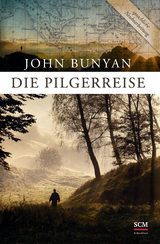 Die Pilgerreise - John Bunyan