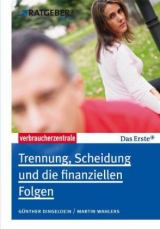 Trennung, Scheidung und die finanziellen Folgen