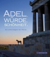 Adel, W&uuml;rde, Sch&ouml;nheit - Stephen Rasche-Hilpert