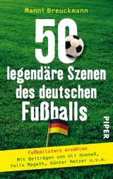 50 legend&auml;re Szenen des deutschen Fu&szlig;balls - Manni Breuckmann
