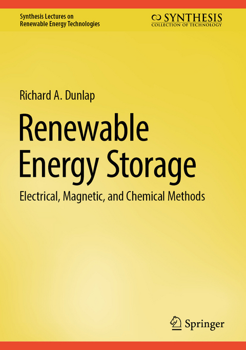 Renewable Energy Storage -  Richard A. Dunlap