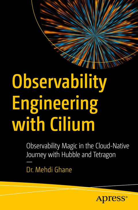 Observability Engineering with Cilium -  Dr. Mehdi Ghane