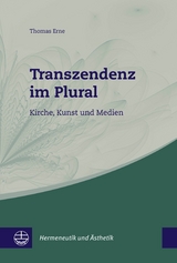 Transzendenz im Plural - Thomas Erne