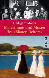 Malerinnen und Musen des &raquo;Blauen Reiters&laquo; - Hildegard M&ouml;ller