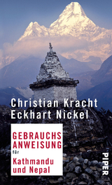 Gebrauchsanweisung f&uuml;r Kathmandu und Nepal - Christian Kracht, Eckhart Nickel