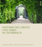Historische G&auml;rten und Parks in &Ouml;sterreich - 