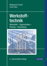 Werkstofftechnik - Wolfgang W. Seidel, Frank Hahn