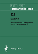 Best&uuml;cken von Leiterplatten mit Industrierobotern - Ernst Wolf