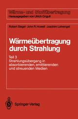 W&auml;rme&uuml;bertragung durch Strahlung - Robert Siegel, John R. Howell, Joachim Lohrengel