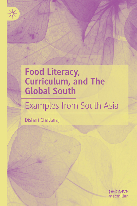 Food Literacy, Curriculum, and The Global South -  Dishari Chattaraj