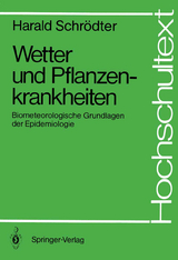 Wetter und Pflanzenkrankheiten - Harald Schr&ouml;dter