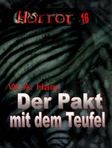 HORROR 016 Buchausgabe: Der Pakt mit dem Teufel - W. A. Hary