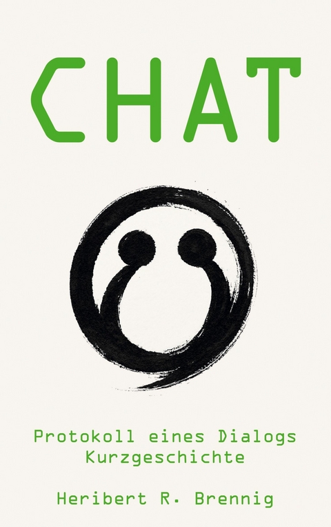 Chat -  Heribert R. Brennig