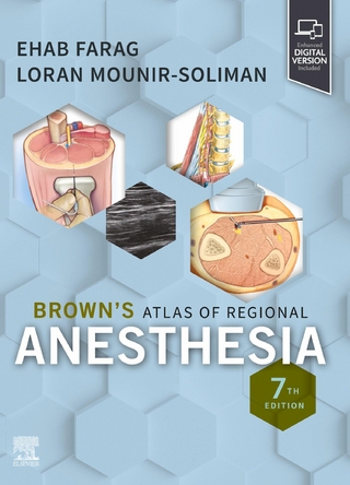 Brown's Atlas of Regional Anesthesia, E-Book