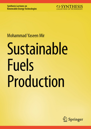 Sustainable Fuels Production
