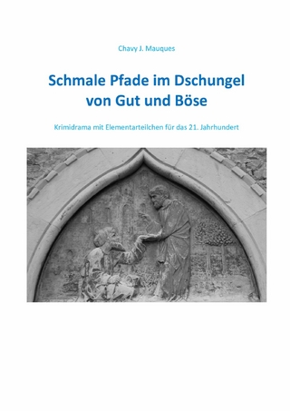 Schmale Pfade im Dschungel von Gut und Böse