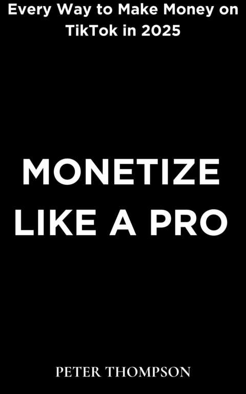 Monetize like a Pro -  Peter Thompson