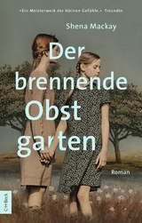 Der brennende Obstgarten - Shena Mackay