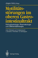 Motilit&auml;tsst&ouml;rungen im oberen Gastrointestinaltrakt - 