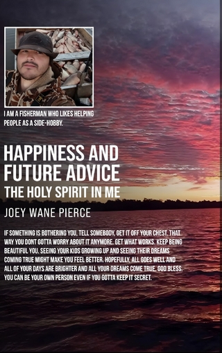 Happiness and Future Advice the Holy Spirit in Me