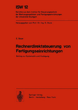 Rechnerdirektsteuerung von Fertigungseinrichtungen - E. Bauer