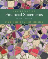 Understanding Financial Statements - Fraser, Lyn M.; Ormiston, Aileen